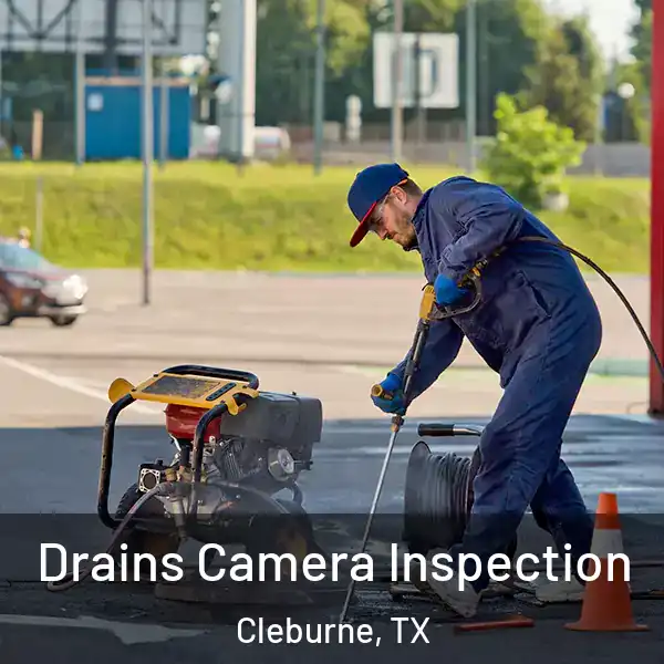  Drains Camera Inspection Cleburne, TX