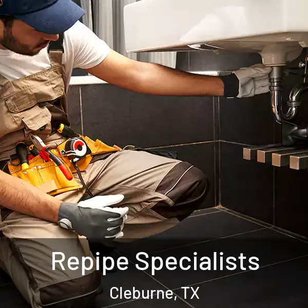  Repipe Specialists Cleburne, TX