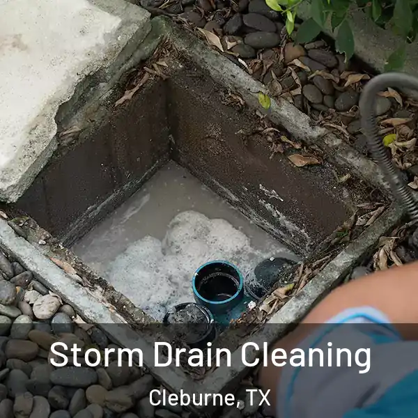 Storm Drain Cleaning Cleburne, TX